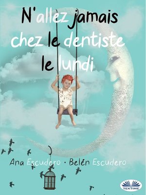 cover image of N'Allez Jamais Chez Le Dentiste Le Lundi